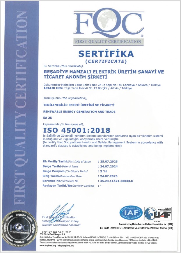 ISO 45001:2018 İş Sağlığı ve Güvenliği Yönetim Sistemi | REŞADIYE HAMZALI ELEKTRIK URETİM SAN. VE TIC. A.Ş. | ARALIK HES
