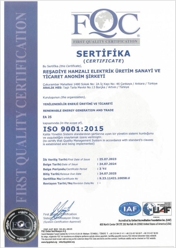 ISO 9001:2015 Kalite Yönetim Sistemi | REŞADIYE HAMZALI ELEKTRIK URETİM SAN. VE TIC. A.Ş. | ARALIK HES