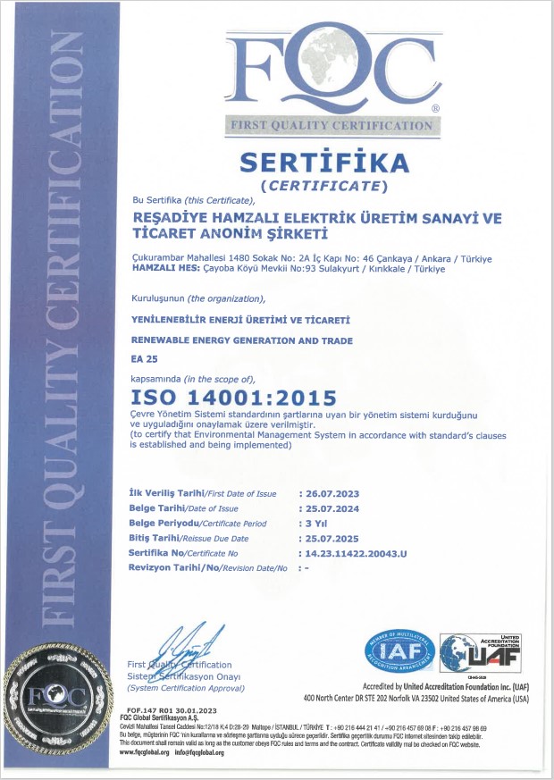 ISO 14001:2015 Çevre Yönetim Sistemi | REŞADIYE HAMZALI ELEKTRIK URETİM SAN. VE TIC. A.Ş. | HAMZALI HES