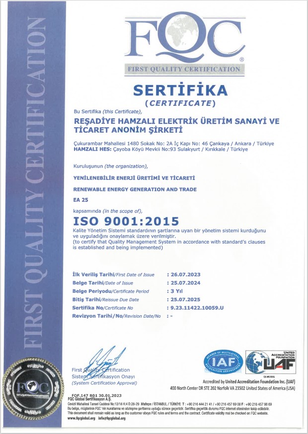 ISO 9001:2015 Kalite Yönetim Sistemi | REŞADIYE HAMZALI ELEKTRIK URETİM SAN. VE TIC. A.Ş. | HAMZALI HES