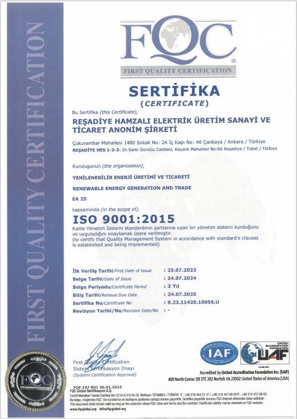 ISO 9001:2015 Kalite Yönetim Sistemi | REŞADİYE HAMZALI ELEKTRİK ÜRETİM SAN. VE TİC. A.Ş. | REŞADİYE HES 1-2-3